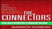 Collection Book The Connectors: How the World s Most Successful Businesspeople Build Relationships