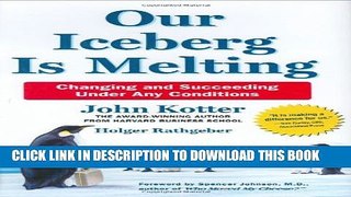 Collection Book Our Iceberg Is Melting: Changing and Succeeding Under Any Conditions