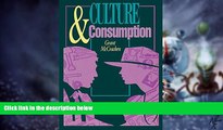 READ FREE FULL  Culture and Consumption: New Approaches to the Symbolic Character of Consumer