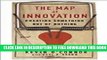 New Book The Map of Innovation: Creating Something Out of Nothing