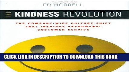 Collection Book The Kindness Revolution: The Company-wide Culture Shift That Inspires Phenomenal