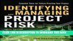 New Book Identifying and Managing Project Risk: Essential Tools for Failure-Proofing Your Project