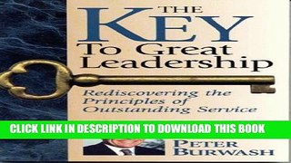 Collection Book The Key To Great Leadership: Rediscovering the Principles of Outstanding Service