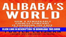New Book Alibaba s World: How a Remarkable Chinese Company is Changing the Face of Global Business