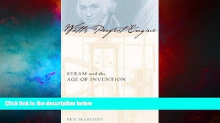 READ FREE FULL  Watt s Perfect Engine: Steam and the Age of Invention (Revolutions in Science)