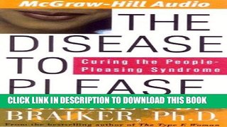 Collection Book The Disease to Please: Curing the People-Pleasing Syndrome