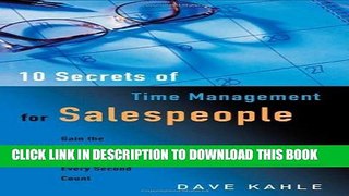 Collection Book 10 Secrets of Time Management for Salespeople: Gain the Competitive Edge and Make