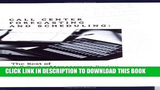 Collection Book Call Center Forecasting and Scheduling : The Best of Call Center Management Review