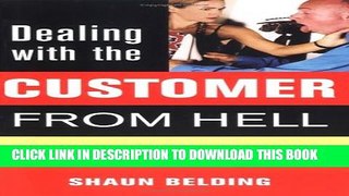 Collection Book Dealing with the Customer from Hell: A Survival Guide