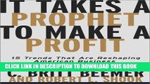 Collection Book It Takes A Prophet To Make A Profit: 15 Trends That Are Reshaping American Business