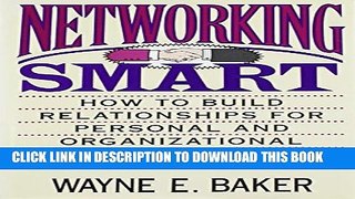New Book Networking Smart: How to Build Relationships for Personal and Organizational Success