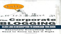 Collection Book The Corporate Blogging Book: Absolutely Everything You Need to Know to Get It Right