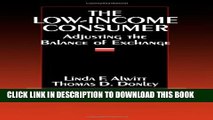 New Book The Low-Income Consumer: Adjusting the Balance of Exchange