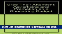 New Book Grab Their Attention!: Advertising and Promotion on a Shoestring Budget