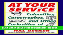 New Book At Your Service: Calamities, Catastrophes, and Other Curiosities of Customer Service