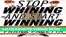Collection Book Stop Whining--and Start Winning: Recharging People, Re-Igniting Passion, and