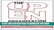 New Book The Open Organization: Igniting Passion and Performance