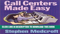 New Book Call Centers Made Easy: How to Build, Operate, and Profit From Your Small Business Call