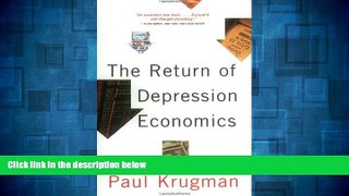 READ FREE FULL  The Return of Depression Economics  READ Ebook Full Ebook Free