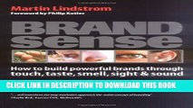 New Book Brand Sense: How to Build Powerful Brands Through Touch, Taste, Smell, Sight and Sound