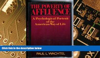 READ FREE FULL  Poverty of Affluence: A Psychological Portrait of the American Way of Life  READ