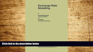 READ FREE FULL  Exchange Rate Modelling (Advanced Studies in Theoretical and Applied