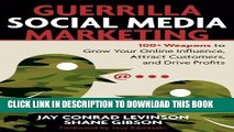 Collection Book Guerrilla Social Media Marketing: 100  Weapons to Grow Your Online Influence,