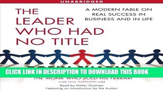 Collection Book The Leader Who Had No Title: A Modern Fable on Real Success in Business and in Life