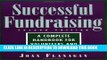 New Book Successful Fundraising : A Complete Handbook for Volunteers and Professionals