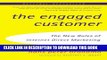 New Book The Engaged Customer: The New Rules of Internet Direct Marketing