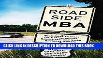 New Book Roadside MBA: Back Road Lessons for Entrepreneurs, Executives and Small Business Owners