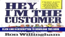 New Book Hey, I m the Customer: Front Line Tips for Providing Superior Customer Service