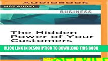Collection Book The Hidden Power of Your Customers: 4 Keys to Growing Your Business Through