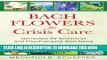 [PDF] Bach Flowers for Crisis Care: Remedies for Emotional and Psychological Well-being Popular
