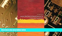 READ FREE FULL  Microeconomics: A Very Short Introduction (Very Short Introductions)  READ Ebook