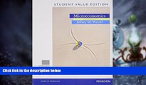 Must Have  Microeconomics, Student Value Edition Plus NEW MyEconLab with Pearson eText -- Access