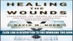 New Book Healing the Wounds: Overcoming the Trauma of Layoffs and Revitalizing Downsized