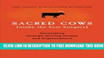 New Book Sacred Cows Make the Best Burgers: Developing Change-Ready People and Organizations