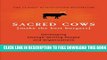 New Book Sacred Cows Make the Best Burgers: Developing Change-Ready People and Organizations