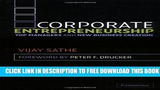 New Book Corporate Entrepreneurship: Top Managers and New Business Creation