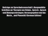 [PDF] BeitrÃ¤ge zur Sprechwissenschaft I: AusgewÃ¤hlte Schriften zur Therapie von Stimm- Sprech-