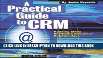 New Book A Practical Guide to CRM: Building More Profitable Customer Relationships