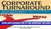 New Book Corporate Turnaround: How Managers Turn Losers Into Winners!