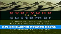 New Book Everyone Is a Customer: A Proven Method for Measuring