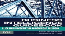 [Download] Business Intelligence Guidebook: From Data Integration to Analytics Paperback Free