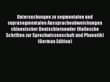 [PDF] Untersuchungen zu segmentalen und suprasegmentalen Ausspracheabweichungen chinesischer