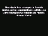 [PDF] Phonetische Untersuchungen zur Prosodie emotionaler Sprechausdrucksweisen (Hallesche