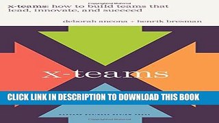 New Book X-Teams: How To Build Teams That Lead, Innovate, And Succeed