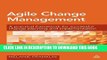 Collection Book Agile Change Management: A Practical Framework for Successful Change Planning and