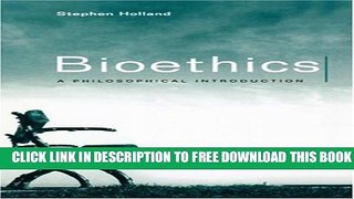 New Book Bioethics: A Philosophical Introduction